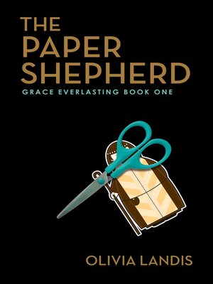 cover image of The Paper Shepherd: Grace Everlasting Book One
